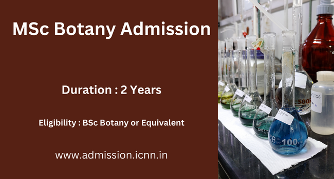 MSc Botany Admission 2023 | Eligibility, Syllabus & Fee