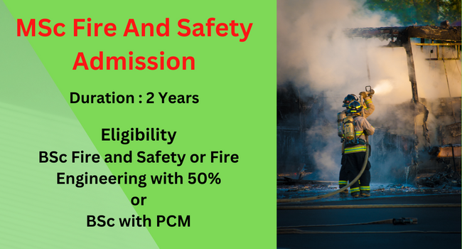MSc Fire And Safety Admission | Eligibility & Syllabus