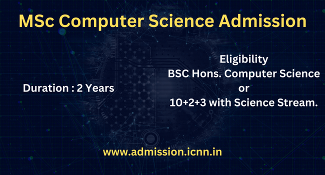 MSc Computer Science Admission | Eligibility, Fee, Syllabus & Scope